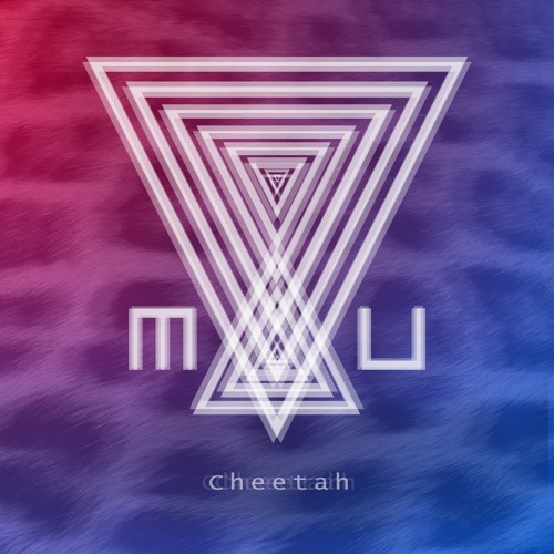 MAU - Cheetah