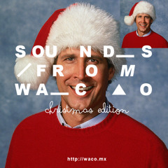 Sounds From Waco (Christmas Edition)