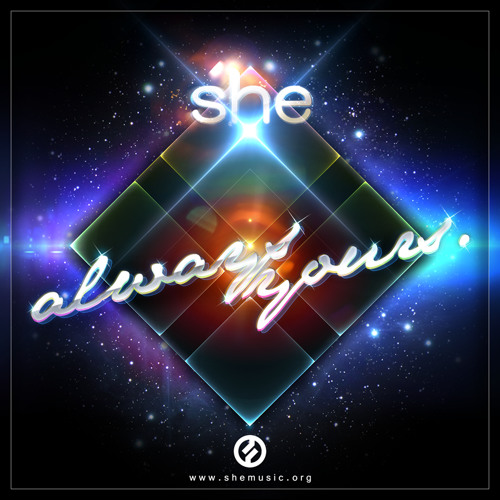 she - Always Yours