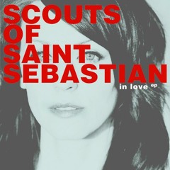 Scouts of St. Sebastian - In Love