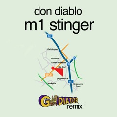 Don Diablo - M1 Stinger (Gladiator Remix) feat. Noonie Bao