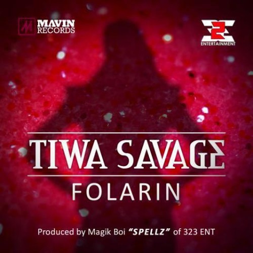 Tiwa Savage- Folarin