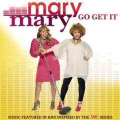 Mary Mary-Go Get It [Deejay KB of DFW116KB]