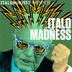 Dave Mathmos present: Italo Madness (reminiscenze)