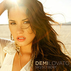 Sky Scraper- Demi Lovato