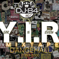 Y.I.R DANCEHALL MIX 1999-2000