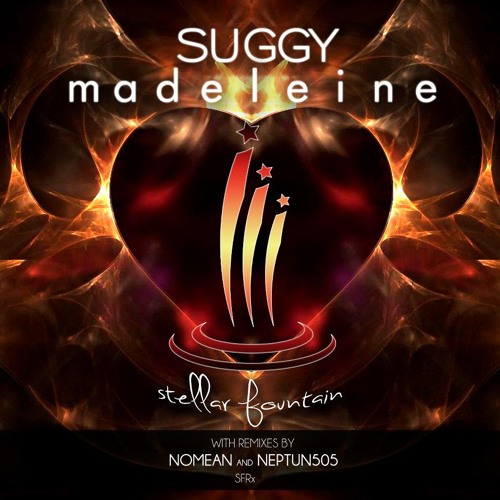Suggy - Madeleine (Original Mix) [Stellar Fountain Records] [SC Edit]