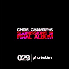 Chris Chambers - Juanita / SUBMISSIONS III