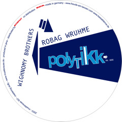 MK 008 - Wighnomy Brothers & Robag Wruhme ‎– Polytikk EP