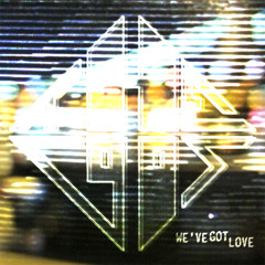We've Got Love