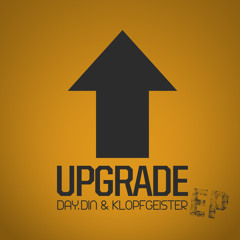 Upgrade (feat. Klopfgeister / Preview)