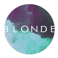 Blonde - Talk To You