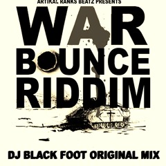 WAR BOUNCE RIDDIM MIX DJ BLACK FOOT DEC 2012