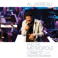 Spain I Can Recall | Al Jarreau and the Metropole Orkest