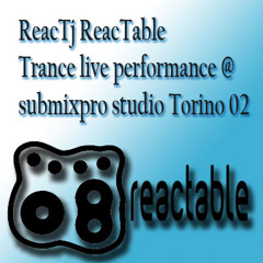 ReacTj ReacTable Trance live performance @ submixpro studio Torino 02