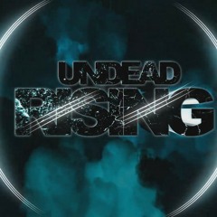 Undead Rising - Time Tells No Lies