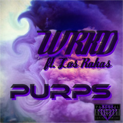 WRKD ft. Los Rakas - Purps (FREE DOWNLOAD CLICK BUY)