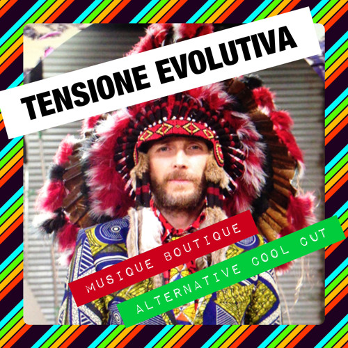 Tensione Evolutiva Musique Boutique Bossa Nova "cool cut" RMX