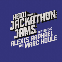 Alexis Raphael - Brickwall (Marc Houle Remix) | Jackathon | 2012