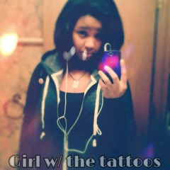 Bree- Girl With The Tattoos (Interlude)