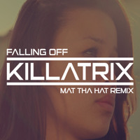 Falling Off [Mat Tha Hat remix]
