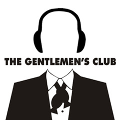 #154: The Last Gentlemen's Club Episode!