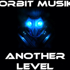 Orbit Musik - Another Level (T.D.M)