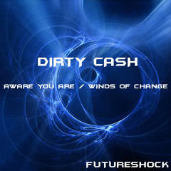 Dirty Cash - Winds Of Change