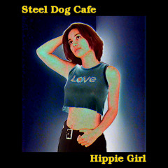 Hippie Girl (Free Love Mix)