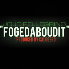 JoJo Pellegrino FOGEDABOUDID