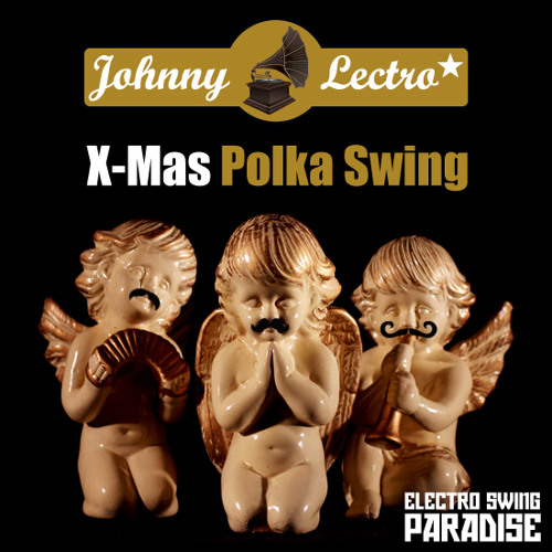 Johnny Lectro - X-Mas Polka Swing (Original Mix) FREE HQ-DOWNLOAD