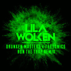Lila Wolken - (Run the Trap Remix by Drunken Masters x The Ionics)