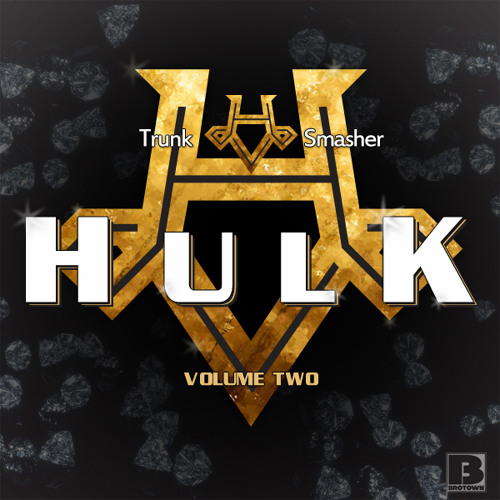 HULK - Trunk Smasher Vol.2
