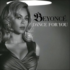 Dj Twin - Dance For You (Beyonce Jawn)