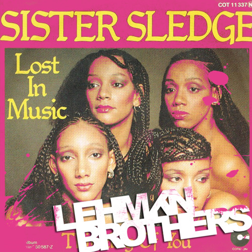 Sister Sledge - Lost In Music (The..AM Edit)