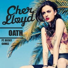 "Oath" originally performed by Cher Lloyd