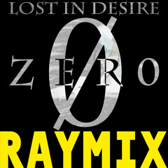 Lost in Desire - Zero (Silicon Brothers Raymix)