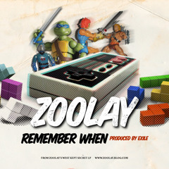 ZOOLAY- Remember When - Produced By: EXILE