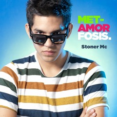 14 de Febrero - Stoner (metAMORfosis)