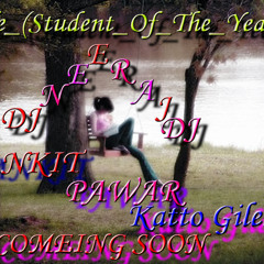 Vele (Student Of The Year) DJ NEERAJ