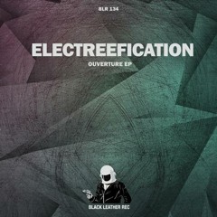 Electreefication - Follow Me (Radio Edit) - Black Leather Records