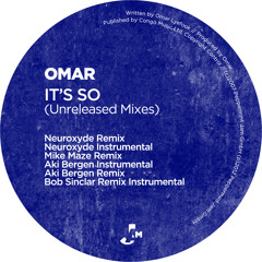 Omar - It's So (Aki Bergen Remix)