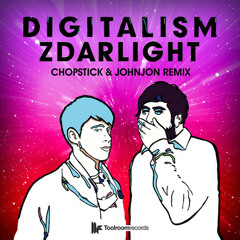 Digitalism - Zdarlight - Chopstick & Johnjon remix