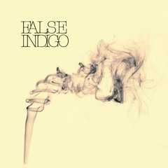 False Indigo - Stronghold (un-finished)