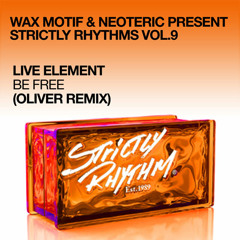 Live Element - Be Free (Oliver Remix)