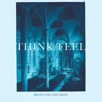 Beat Connection - Think/Feel (Saint Etienne Remix)