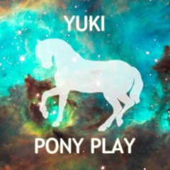 Pony Play