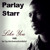 Artwork for Parlay Starr Ft Chris Brown, Tyga & Kevin McCall - Like You (Remix)