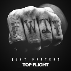 Just Pretend (ft. DJ Corbett)