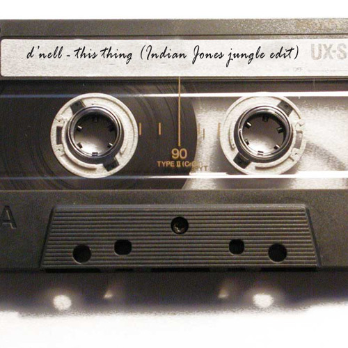D'nell - this thing (Indian Jones edit) FREE DL NOW